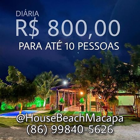 House Beach Macapa - Praia De Macapa Εξωτερικό φωτογραφία